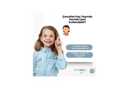 Çocuklar Kaç Yaşında Kontak Lens Kullanabilir?